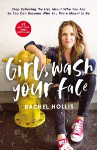 Rachel Hollis Book - Girl Wash Your Face Book Cover