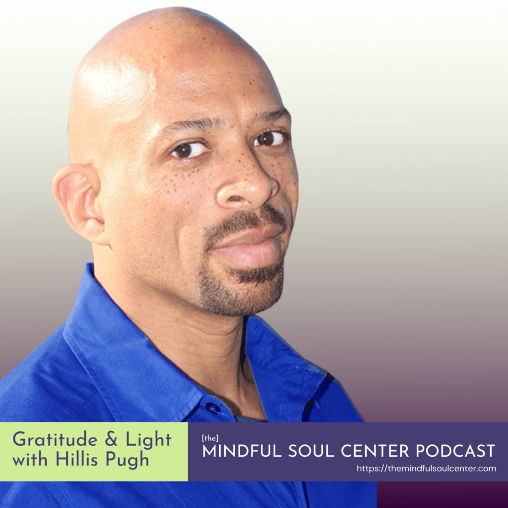 mindful soul center podcast interview with author hillis pugh